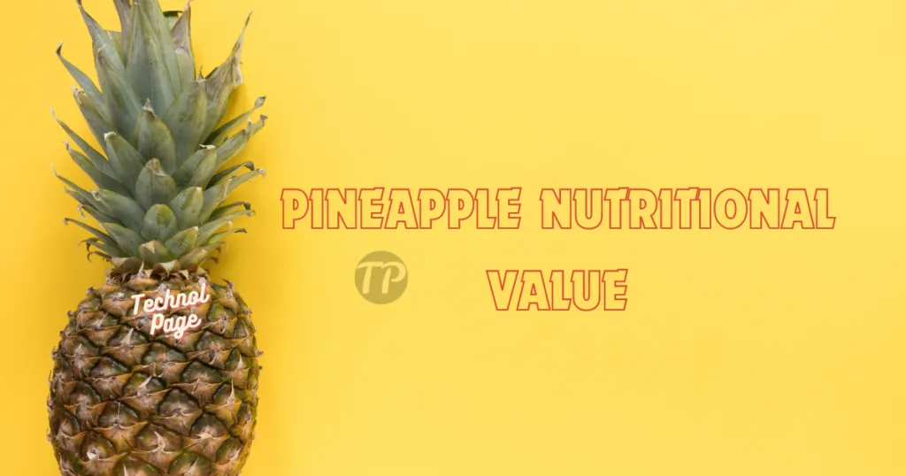 Benefits of Pineapple, Uses and Side Effects