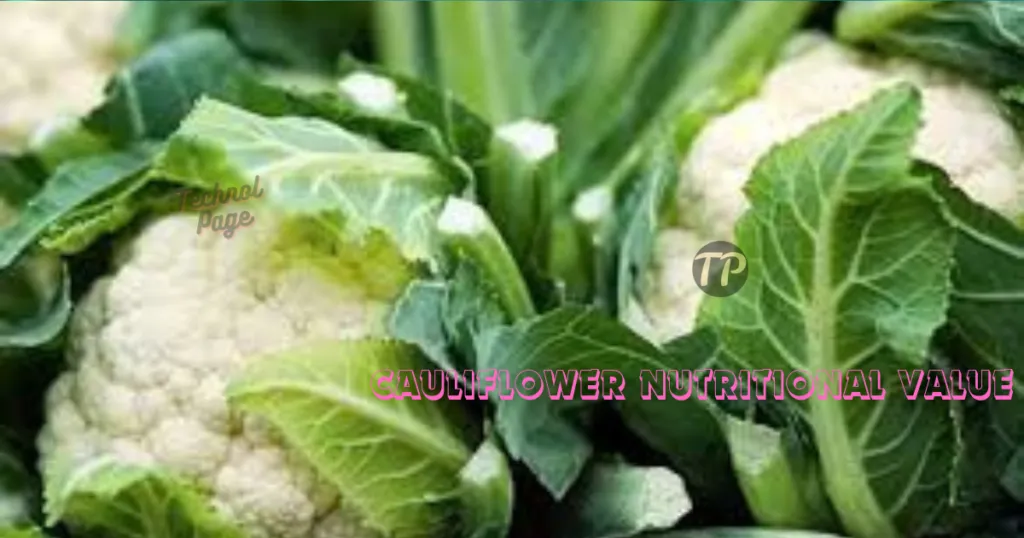 Cauliflower Nutritional Value Technol Page